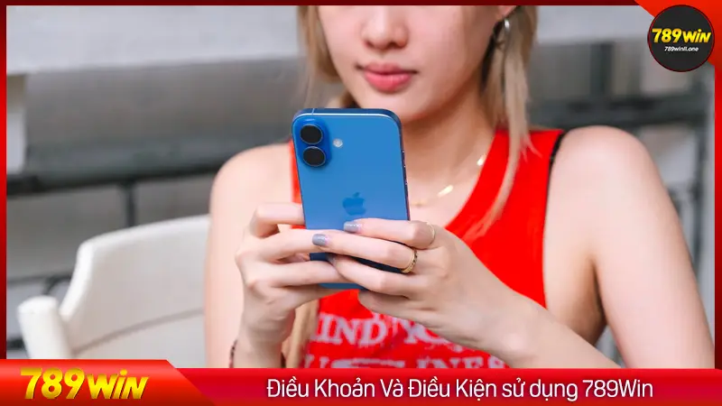 Điều Khoản Và Điều Kiện sử dụng 789Win2